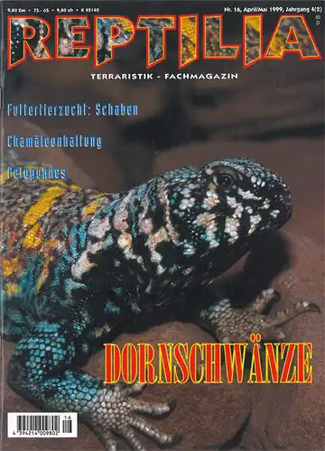 Reptilia. Terraristik-Fachmagazin. Nr. 16 April/ Mai 1999. Dornschw?nze. 