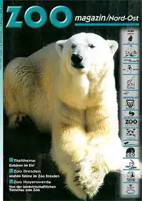 ZOOmagazin Nord-Ost Frühjahr 2000 (Themen u. a.: Eisbären im Eis (Bremerhaven); Mishmi-Takine im Zoo Dresden und Entwicklung Zoo Hoyerswerda). 
