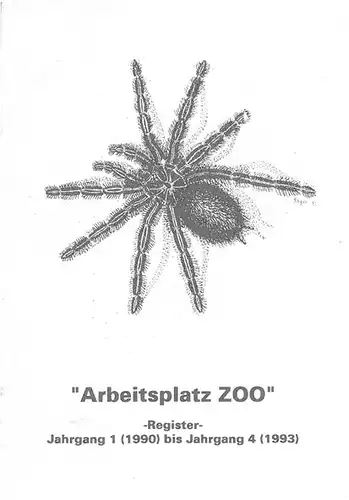 Arbeitsplatz Zoo Register. Jahrgang 1 (1990) bis Jahrgang 4 (1993). 