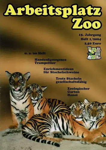 Arbeitsplatz Zoo Heft 1-2004. 
