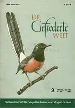 Die Gefiederte Welt - Zeitschrift für Vogelliebhaber. 106. Jahrgang 1982. Heft 3. Begründet von Dr, Karl Ruß. Zahlreiche Abbildungen. 