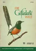 Die Gefiederte Welt - Zeitschrift für Vogelliebhaber. 106. Jahrgang 1982. Heft 11. Begründet von Dr, Karl Ruß. Zahlreiche Abbildungen. 