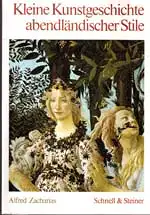 Kleine Kunstgeschichte abendländischer Stile. 