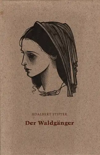 Der Waldgänger: Eine Erzählung. 