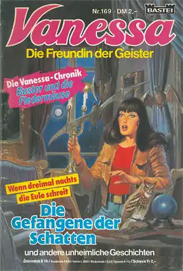 Vanessa. Die Freundin der Geister. Die Gefangene der Schatten. (Comic) Nr. 169. 