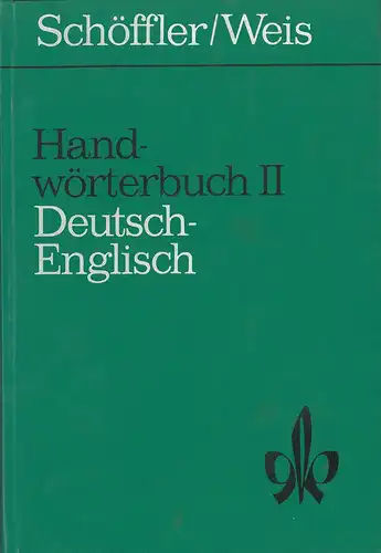 Handwörterbuch Deutsch-Englisch Band I und Band II. 