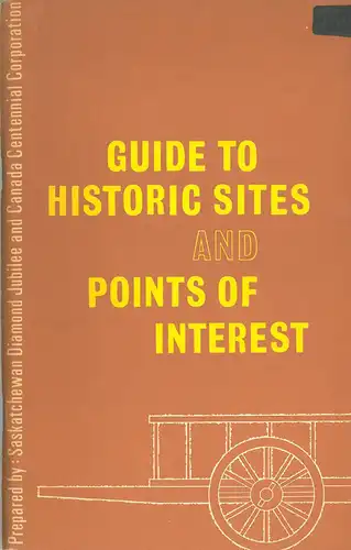 Guide to Historic Sites and Points of Interest. 
