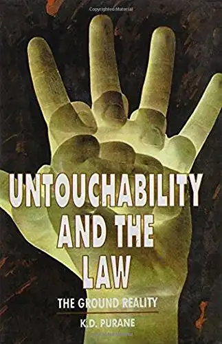 Untouchability and the Law: The Ground Reality. 