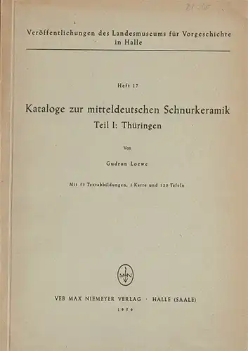 Kataloge zur mitteldeutschen Schnurkeramik, Teil I: Thüringen. 