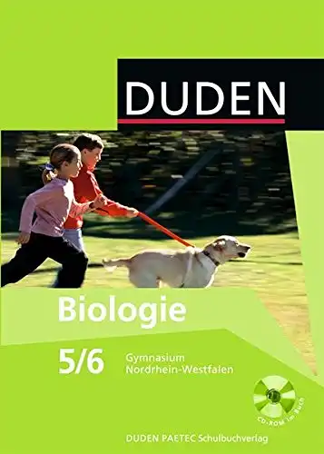 Biologie 5/6 Lehrbuch. Gymnasium Nordrhein-Westfalen. Prüfauflage (zur Zulassung eingereicht). 