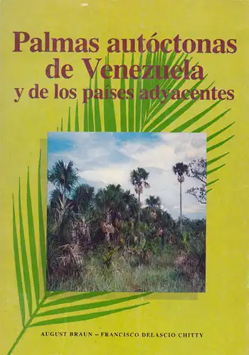 Palmas autóctonas de Venezuela y de los países adyacentes. 