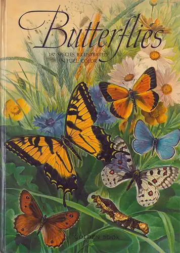 Butterflies. 187 Familiar North American Butterflies. 
