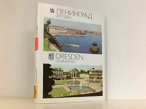 Dresden - Leningrad. Partnerstädte. 