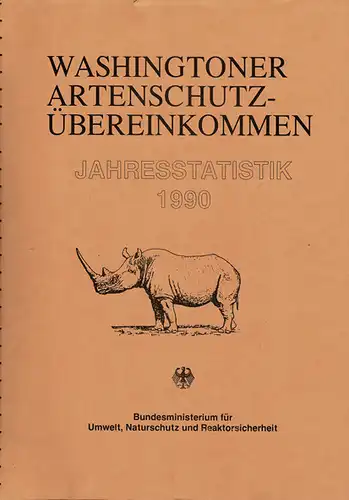 Washingtoner Artenschutz?bereinkommen. Jahresstatistik 1990. 