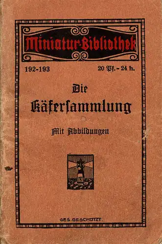 Die K?fersammlung (Miniatur-Bibliothek 192-193). 