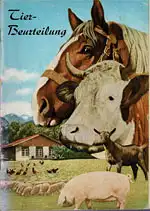 Anleitung für die praktische Tierbeurteilung. Pferde, Rinder, Schweine, Schafe, Ziegen, Geflügel. 
