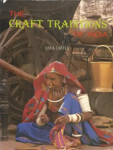 The Craft Traditions of India. 