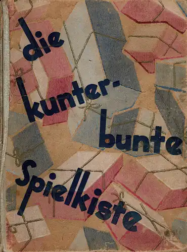 Die kunterbunte Spielkiste. 