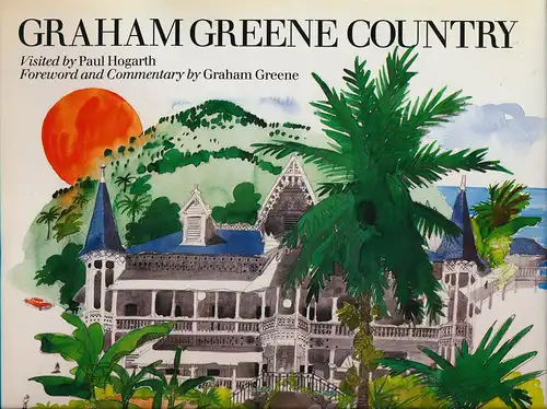 Graham Greene Country. 