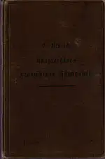 Kurzgefaßtes Übungsbuch zum Übersetzen aus dem Deutschen in das Französische. 