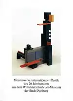 Meisterwerke internationaler Plastik des 20. Jahrhunderts aus dem Wilhelm-Lehmbruck-Museum der Stadt Duisburg. 