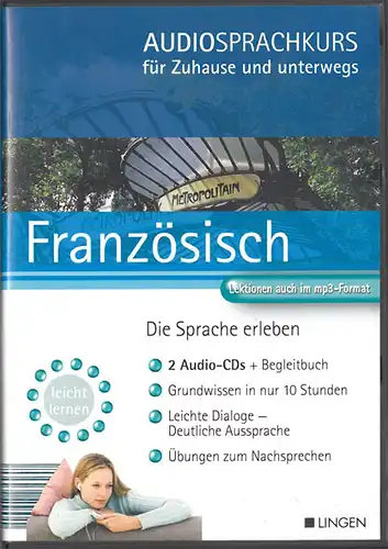 Audiosprachkurs für Zuhause und unterwegs, Französisch; 2 Audio-CDs mit Begleitbuch. 