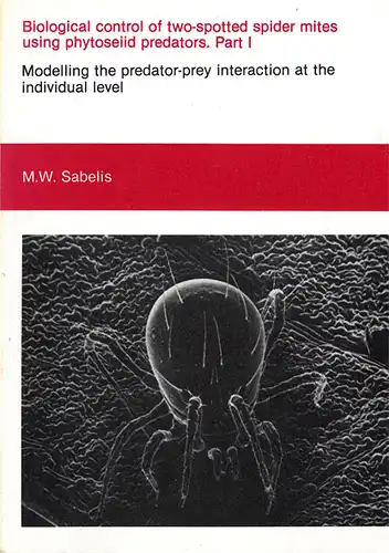 Biological control of two-spotted spider mites using phytoseiid predators. Part I. Modelling the predator-prey interaction at the individual level. 