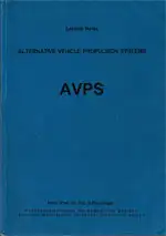 Alternative Vehicle Propulsion Systems (AVPS). Lecture Notes. 2nd Edition. 