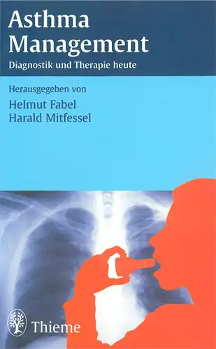 Asthma Management - Diagnostik und Therapie heute. 