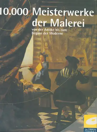 10.000 Meisterwerke der Malerei von der Antike bis zum Beginn der Moderne. 