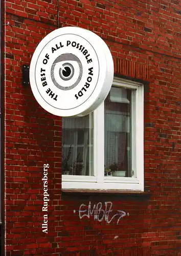 The Best of All Possible Worlds / Die Beste aller möglichen Welten (Skulpturprojekte Münster 1997). 