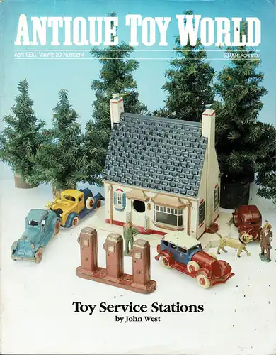 Antique Toy World: Volume 20 Number 4 (April 1990). 