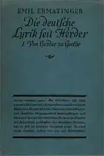 Die deutsche Lyrik seit Herder: I. Von Herder zu Goethe. 