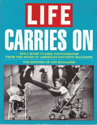 Life Carries on. Still more classic photographs. 