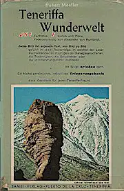 Teneriffa. Wunderwelt. 