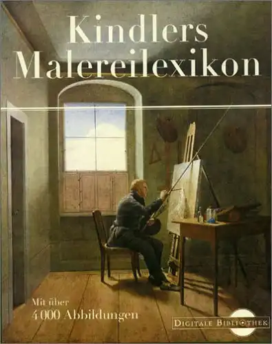 Kindlers Malereilexikon. CD-Rom fr MS Windows (95, 98, ME, NT, 2000 oder XP); Digitale Bibliothek 22. 