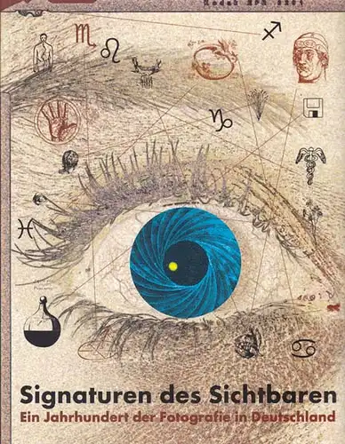 Signaturen des Sichtbaren. Ein Jahrhundert Fotografie in Deutschland [Katalog zur Ausstellung in der Galerie am Fischmarkt Erfurt, vom 24. Mai bis 19. Juli 1998]. 