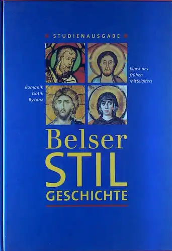 Belser Stilgeschichte. Band 2: Mittelalter. 