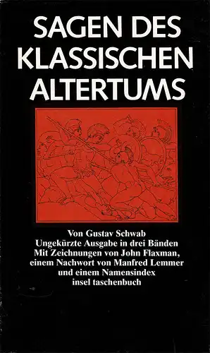 Sagen des klassischen Altertums. Ungekrzte Ausgabe in drei B„nden. Insel-Taschenbuch [Im Original-Schuber]. 