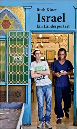 Israel. Ein Länderporträt [mit Widmung der Autorin]. 