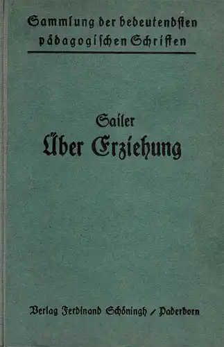 ?ber Erziehung f?r Erzieher. Bearbeitet von Dr. J. Gansen. Siebte Auflage. 