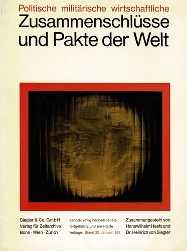 Politische, militärische, wirtschaftliche Zusammenschlüsse und Pakte der Welt. 