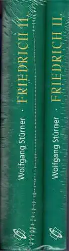 Friedrich II. 2 Bände. Band 1: Die Königsherrschaft in Sizilien und Deutschland 1194-1220; Band 2: Der Kaiser 1220-1250. 