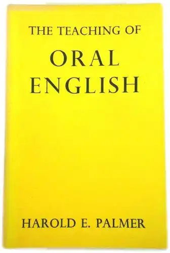 The Teaching of Oral English. 