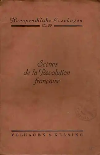 Neusprachliche Lesebogen Nr. 29. Scènes de la révolution française. 