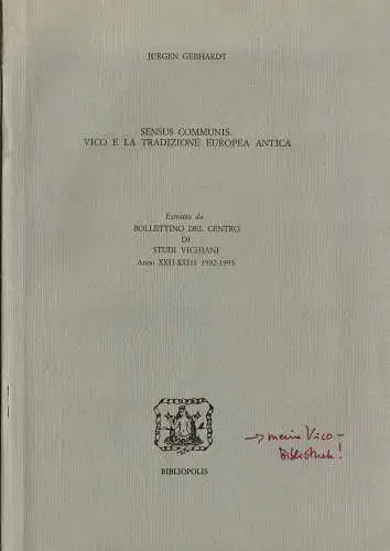 Sensus Communis: Vico e la tradizione Europa antica. Bollettino del Centro di Studi Vichiani. Anno XXII-XXIII. 1992-1993. 