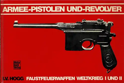 Armee-Pistolen und - Revolver. Faustfeuerwaffen Weltkrieg I und II. 
