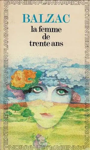 La femme de trente ans. 