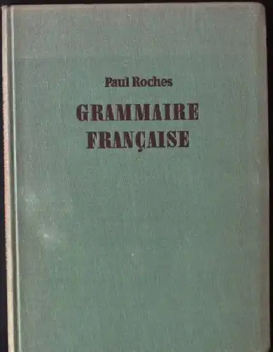 Grammaire fran?aise ? l'usage des classes sup?rieures. 