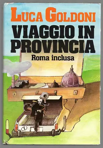 Viaggio in provincia (Roma inclusa). 